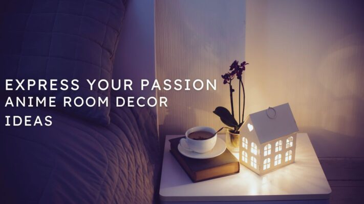 Express Your Passion: 7 Anime Room Decor Ideas to Showcase Your Style